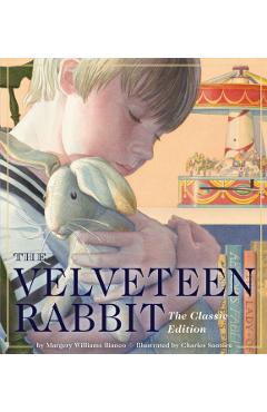 The Velveteen Rabbit Oversized Padded Board Book: The Classic Edition - Margery Williams