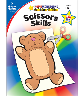 Scissors Skills, Grades Pk - 1: Gold Star Edition - Carson-dellosa Publishing