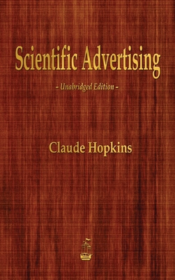 Scientific Advertising - Claude Hopkins