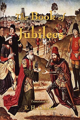 The Book of Jubilees - R. H. Charles