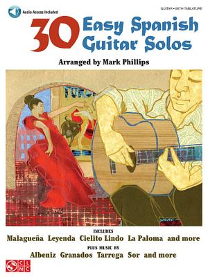 30 Easy Spanish Guitar Solos [With CD] - Mark Phillips
