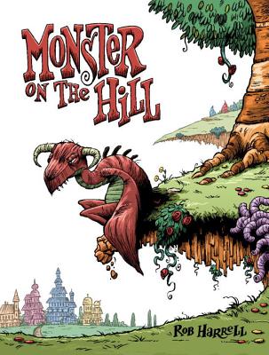 Monster on the Hill - Rob Harrell