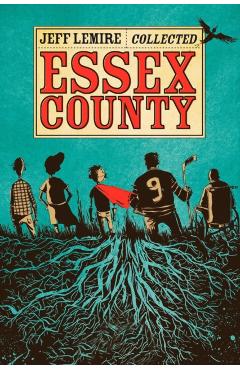 The Collected Essex County - Jeff Lemire