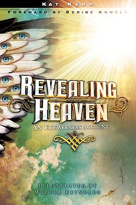 Revealing Heaven - Kat Kerr