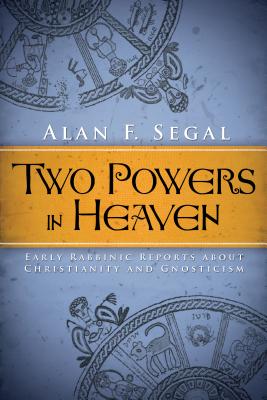 Two Powers in Heaven - Alan F. Segal