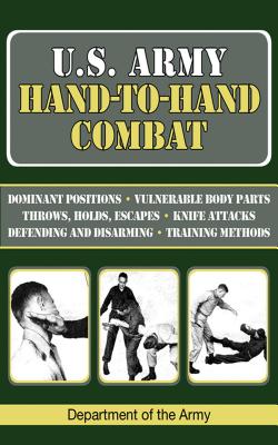 U.S. Army Hand-To-Hand Combat - Department Of The Army