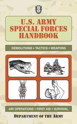 U.S. Army Special Forces Handbook - Department Of The Army