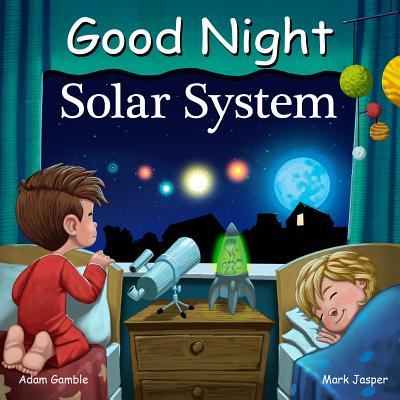 Good Night Solar System - Adam Gamble