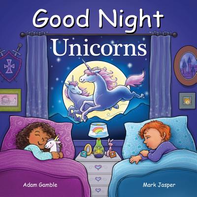 Good Night Unicorns - Adam Gamble