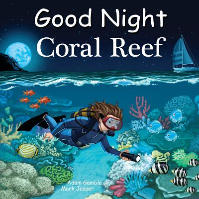 Good Night Coral Reef - Adam Gamble
