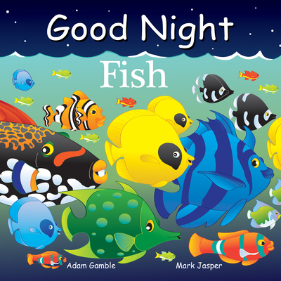 Good Night Fish - Adam Gamble