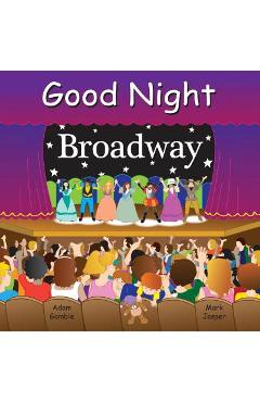 Poza produsului Good Night Broadway - Adam Gamble