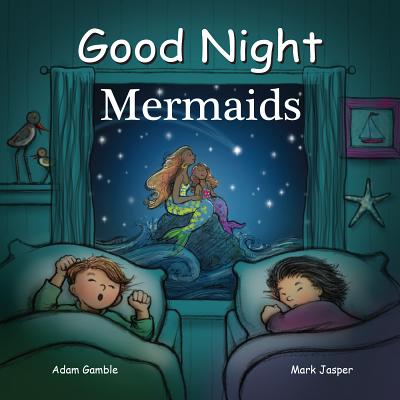 Good Night Mermaids - Adam Gamble