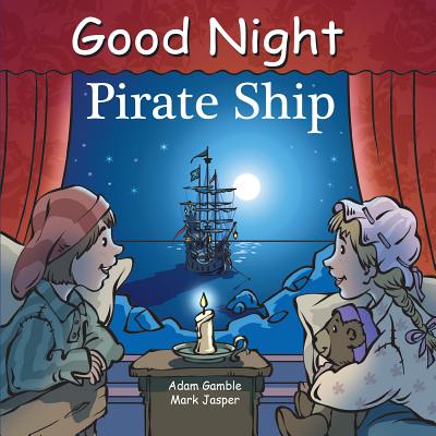 Good Night Pirate Ship - Adam Gamble