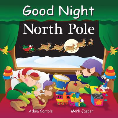 Good Night North Pole - Adam Gamble