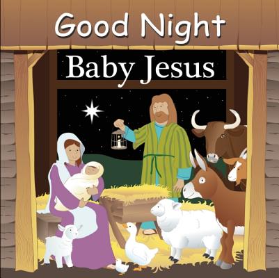 Good Night Baby Jesus - Adam Gamble