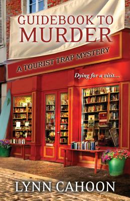 Guidebook to Murder - Lynn Cahoon