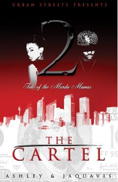 The Cartel 2: Tale of the Murda Mamas - Ashley & Jaquavis