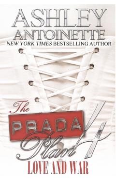 The Prada Plan 4: Love & War - Ashley Antoinette