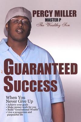 Guaranteed Success - Percy Miller
