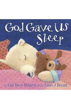 God Gave Us Sleep - Lisa Tawn Bergren