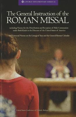 The General Instruction of the Roman Missal - United States Conference Of Catholic Bis