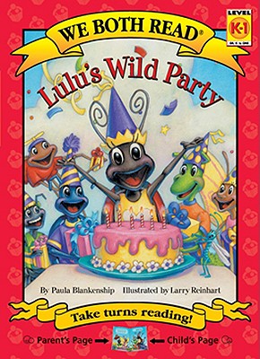 Lulu's Wild Party - Paula Blankenship
