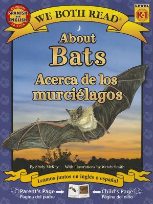 About Bats/Acerca de Los Murcielagos - Sindy Mckay