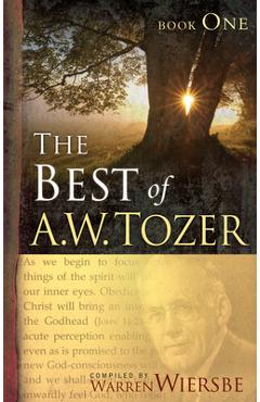Poza produsului The Best of A. W. Tozer Book One - A. W. Tozer