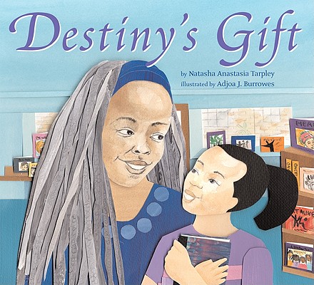 Destiny's Gift - Natasha Tarpley