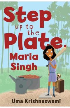 Coperta cărții 'Step Up to the Plate, Maria Singh - Uma Krishnaswami'