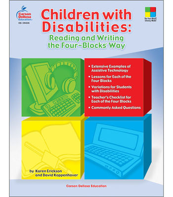 Children with Disabilities: Reading and Writing the Four-Blocks(r) Way, Grades 1 - 3 - David Koppenhaver