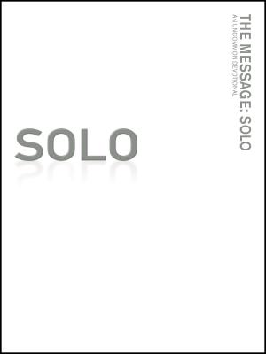 Message Remix: Solo-MS: An Uncommon Devotional - Eugene H. Peterson