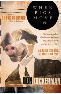 When Pigs Move in - Don Dickerman
