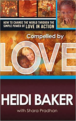 Compelled by Love - Heidi Baker