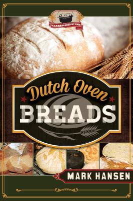 Dutch Oven Breads - Mark Hansen