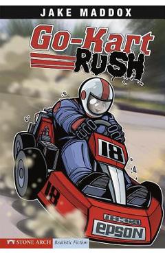 Coperta cărții 'Go-Kart Rush - Jake Maddox'