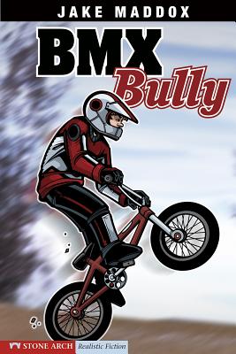 BMX Bully - Jake Maddox
