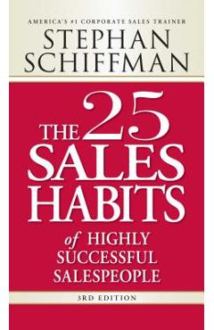 Coperta cărții 'The 25 Sales Habits of Highly Successful Salespeople - Stephan Schiffman'