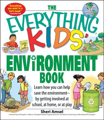 The Everything Kids' Environment Book - Sheri Amsel