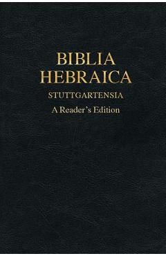 Coperta cărții 'Biblia Hebraica Stuttgartensia: A Reader's Edition - Donald R. Vance'