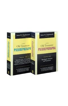 The Old Testament Pseudepigrapha: Apocalyptic Literature and Testaments - James H. Charlesworth