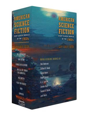 American Science Fiction: Eight Classic Novels of the 1960s 2c Box Set: The High Crusade / Way Station / Flowers for Algernon / ... and Call Me Conrad - Various