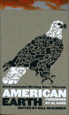 American Earth: Environmental Writing Since Thoreau (Loa #182) - Bill Mckibben