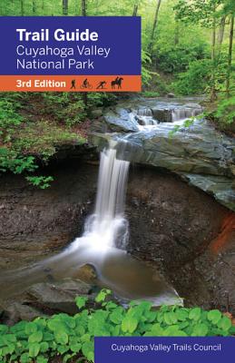 Trail Guide to Cuyahoga Valley National Park - Cuyahoga Valley Trails Council
