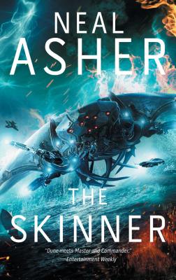 The Skinner: The First Spatterjay Novel - Neal Asher