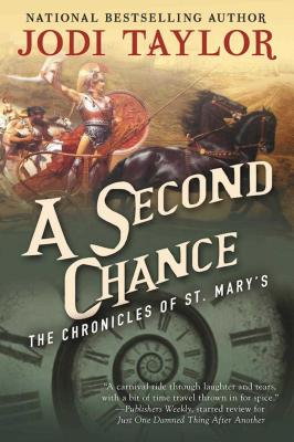 A Second Chance: The Chronicles of St. Mary's Book Three - Jodi Taylor