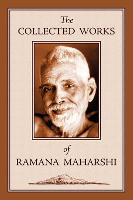 The Collected Works of Ramana Maharshi - Ramana Maharshi