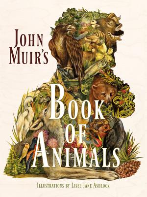 John Muir's Book of Animals - John Muir