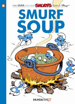 The Smurfs #13: Smurf Soup - Peyo